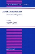 Cover: Christian Humanism - Peter Lang Verlag