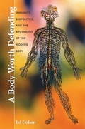 Cover: A Body Worth Defending - Duke University Press