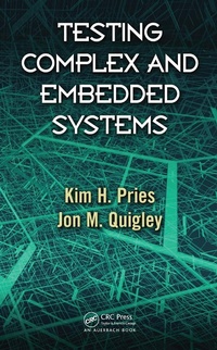 Enlarge image Cover: Testing Complex and Embedded Systems - CRC Press
