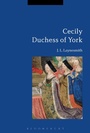 Cover: Cecily Duchess of York - Bloomsbury Academic