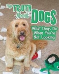 Cover: The Truth about Dogs - Raintree