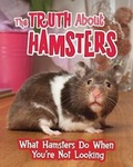 Cover: The Truth about Hamsters - Raintree