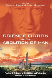 Enlarge image Cover: Science Fiction and the Abolition of Man - Wipf & Stock Publishers