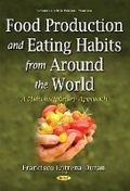 Cover: Food Production & Eating Habits from Around the World - Nova Science Publishers Inc