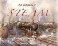 Cover: An Odyssey in Steam - Quiller Publishing Ltd