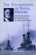 Cover: The Foundations of Naval History - Chatham Publishing