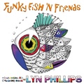 Cover: Funky Fish 'N Friends - U P Publications Ltd