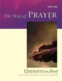 Enlarge image Cover: The Way of Prayer Leader's Guide - Upper Room Books