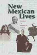 Cover: New Mexican Lives - University of New Mexico Press