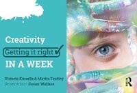 Enlarge image Cover: Creativity: Getting it Right in a Week - Critical Publishing Ltd
