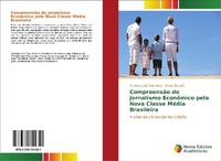 Bild: Compreensão do Jornalismo Econômico pela Nova Classe Média Brasileira - Novas Edições Acadêmicas