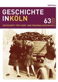 Cover: Geschichte in K&ouml;ln 63 (2016) - B&ouml;hlau