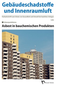 Abbildung von: Gebäudeschadstoffe und Innenraumluft, Band 1: Asbest in bauchemischen Produkten - Rudolf Müller Verlag