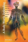 Cover: A Body Worth Defending - Duke University Press