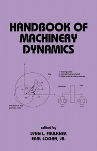 Enlarge image Cover: Handbook of Machinery Dynamics - CRC Press