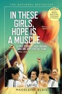 Cover: In These Girls, Hope Is a Muscle - Grove Press
