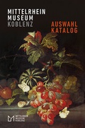 Cover: Mittelrhein-Museum Koblenz - Michael Imhof Verlag