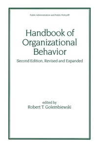 Enlarge image Cover: Handbook of Organizational Behavior, Revised and Expanded - Routledge
