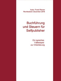 Abbildung von: Buchführung und Steuern für Selfpublisher - Books on Demand