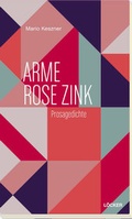 Cover: Arme Rose Zink - L&ouml;cker Verlag
