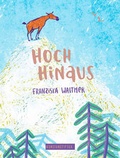 Cover: Hoch hinaus - kunstanstifter GmbH & Co. KG