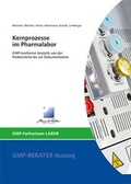 Cover: Kernprozesse im Pharmalabor - GMP-Verlag Peither AG
