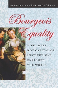 Bild: Bourgeois Equality - University of Chicago Press