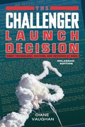 Cover: The Challenger Launch Decision - University of Chicago Press