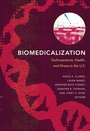 Cover: Biomedicalization - Duke University Press