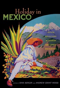Abbildung von: Holiday in Mexico - Duke University Press