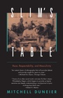 Cover: Slim's Table - University of Chicago Press