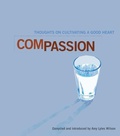 Cover: Compassion: Thoughts on Cultivating a Good Heart - Upper Room Books