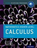 Cover: Oxford IB Diploma Programme: Mathematics Higher Level: Calculus Course Companion - Oxford University Press