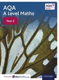 Enlarge image Cover: AQA A Level Maths: Year 2 Student Book - Oxford University Press
