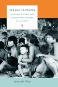 Cover: Strange Enemies - Duke University Press