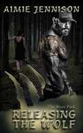 Cover: Releasing the Wolf - Aimie Jennison