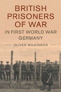 Cover: British Prisoners of War in First World War Germany - Cambridge University Press