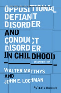 Enlarge image Cover: Oppositional Defiant Disorder and Conduct Disorder in Childhood - Wiley-Blackwell