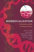 Cover: Biomedicalization - Duke University Press