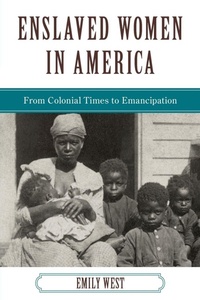 Abbildung von: Enslaved Women in America - Rowman & Littlefield Publishers