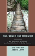 Cover: Risk-Taking in Higher Education - Rowman & Littlefield Publishers