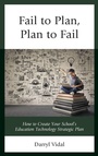 Cover: Fail to Plan, Plan to Fail - Rowman & Littlefield Publishers