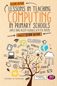Enlarge image Cover: Lessons in Teaching Computing in Primary Schools - Learning Matters Ltd
