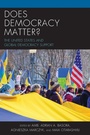 Cover: Does Democracy Matter? - Rowman & Littlefield Publishers