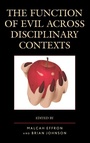 Cover: The Function of Evil across Disciplinary Contexts - Lexington Books