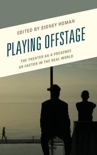 Enlarge image Cover: Playing Offstage - Lexington Books