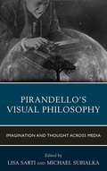 Cover: Pirandello's Visual Philosophy - Fairleigh Dickinson University Press