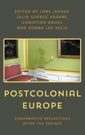 Cover: Postcolonial Europe - Rowman & Littlefield International