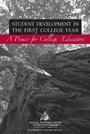Cover: Student Development in The First College Year - National Resource Center for The First Year Experience & Students in Transition