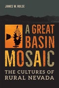 Cover: A Great Basin Mosaic - University of Nevada Press
